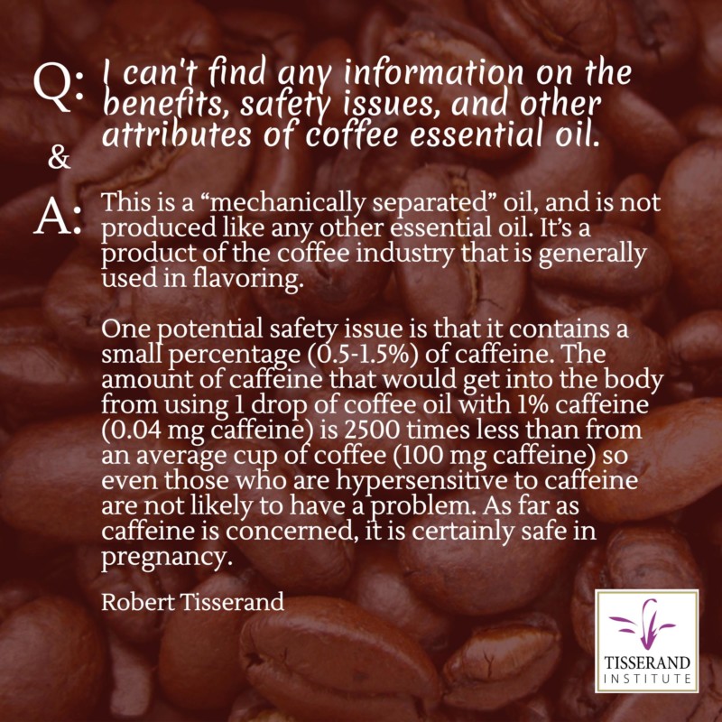 Coffee Essential Oil Benefits, Safety Issues, and Other Attributes