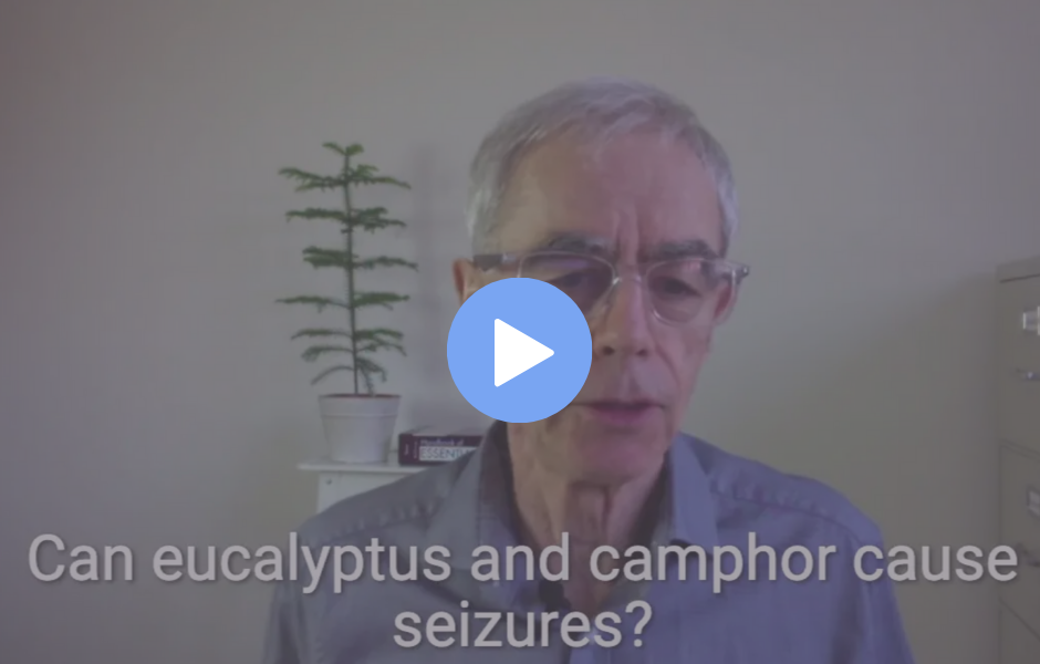 Can Eucalyptus essential oil cause seizures? A video by Robert Tisserand